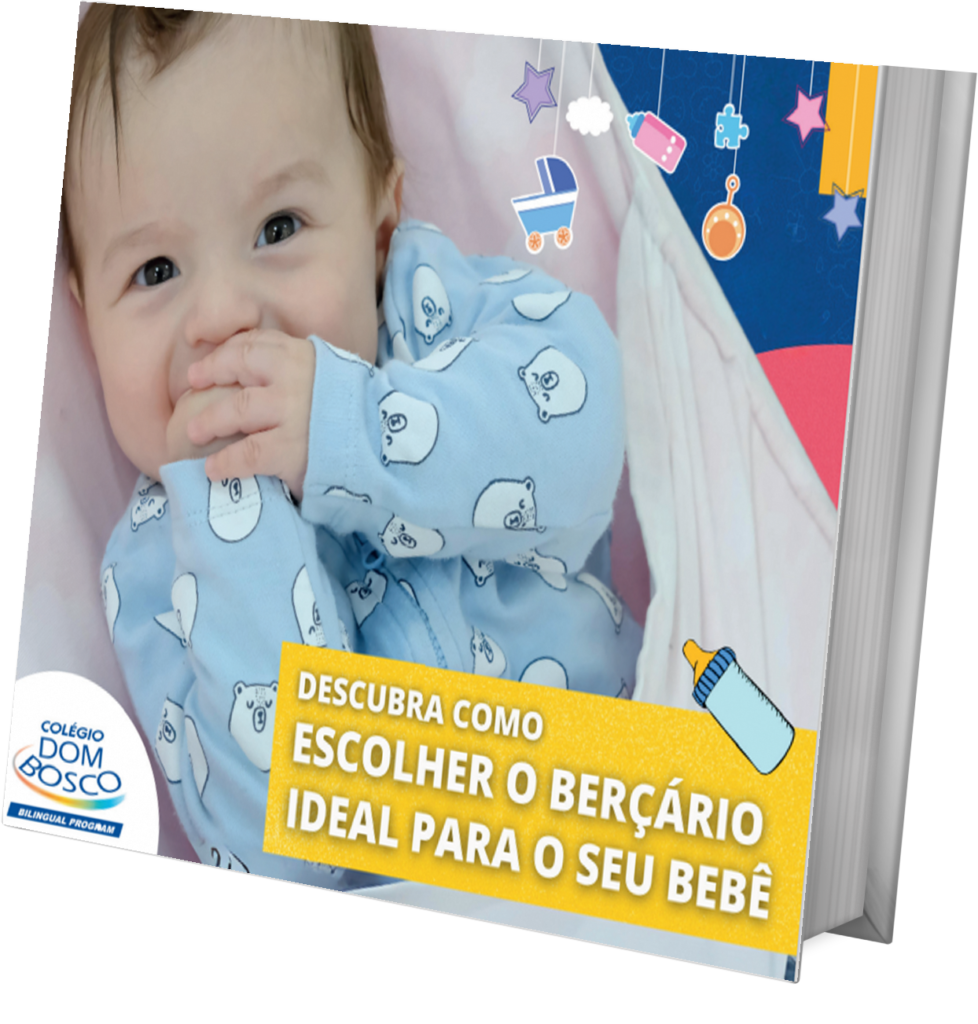 Ebook Descubra Como Escolher O Berçário Ideal Para Seu Filho Colégio Dom Bosco 6784